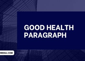 good health paragraph (বাংলা অর্থসহ) এটি লিখলে স্যার ফুল মার্ক দিবেই good health paragraph