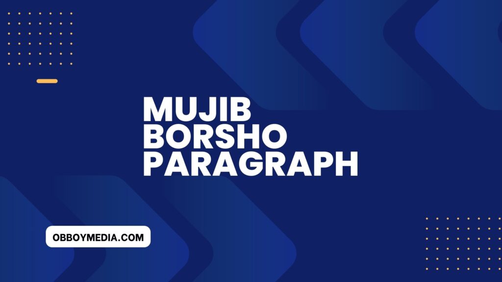mujib borsho paragraph