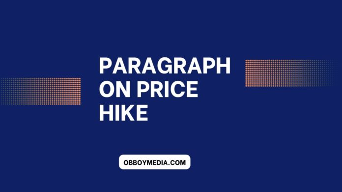 paragraph on price hike