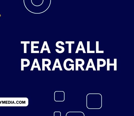 tea stall paragraph (বাংলা অর্থসহ) এটি লিখলে স্যার ফুল মার্ক দিবেই tea stall paragraph