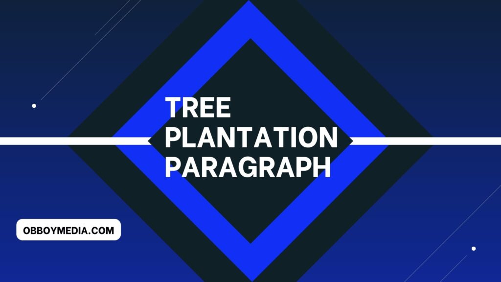 tree plantation paragraph