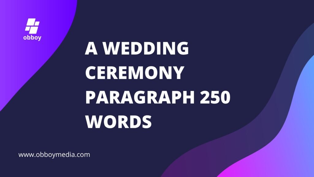 wedding ceremony essay 400 words