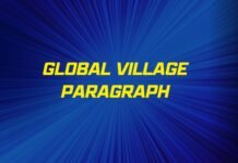 global village paragraph ( বাংলা অর্থ সহ – সহজ ভাষায় ) কয়েক পড়াতেই মুখস্ত হবে global village paragraph