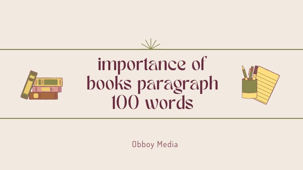 importance of books essay in 100 words