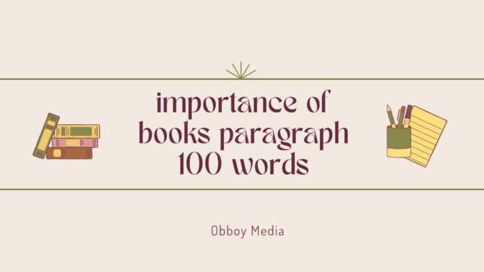 importance of books paragraph 100 words