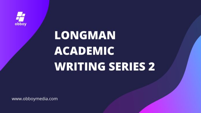 longman academic writing series 2