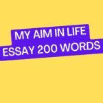 my aim in life essay 200 words