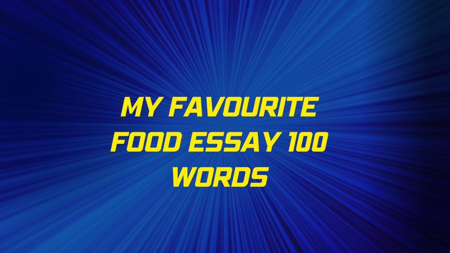 my favorite food essay 100 words