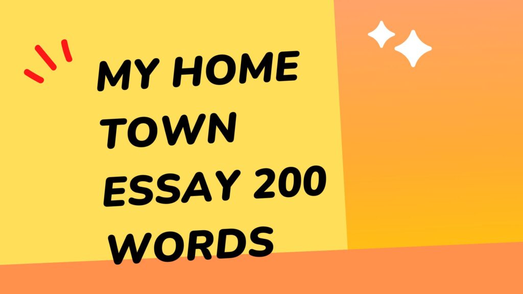 my town essay 200 words