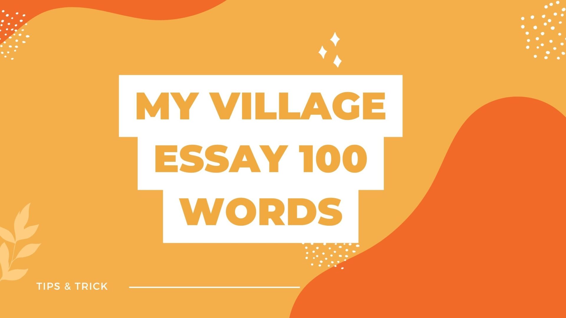 my village essay 100 words pdf