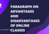 paragraph on advantages and disadvantages of online classes
