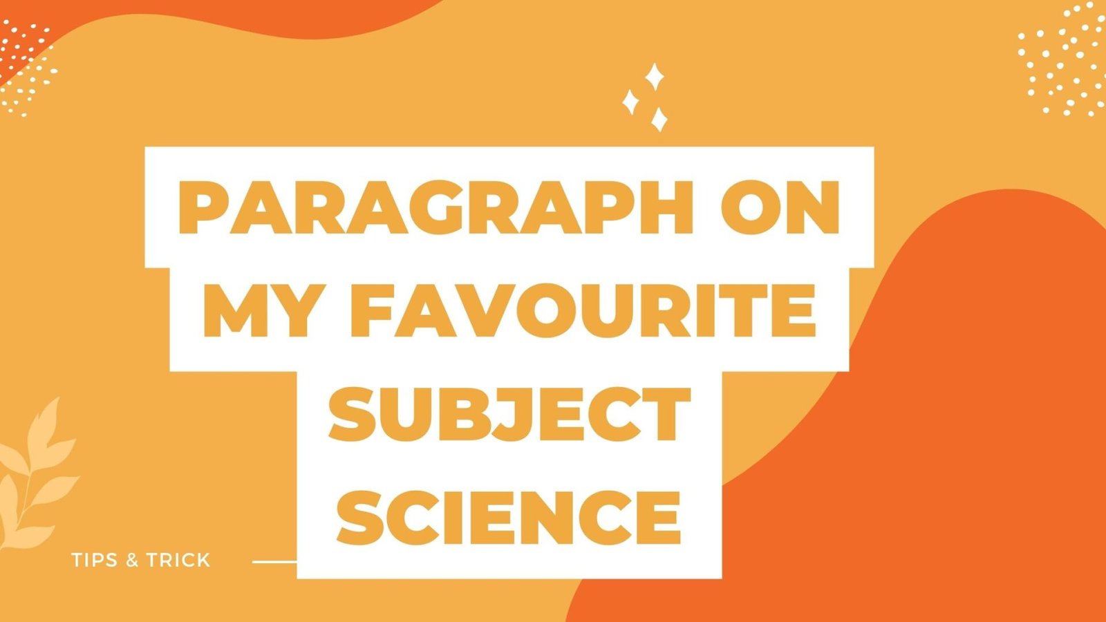 essay on my favourite subject science for class 8