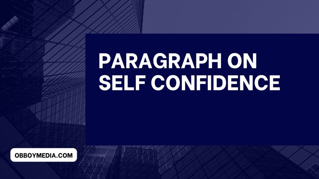 paragraph on self confidence