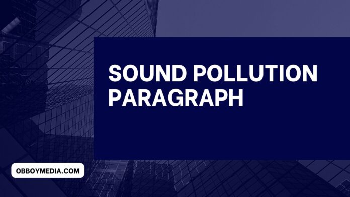 sound pollution paragraph