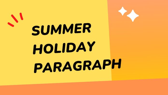 summer holiday paragraph