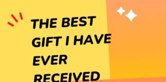 the best gift i have ever received paragraph