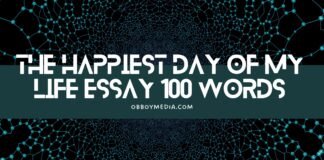 the happiest day of my life essay 100 words