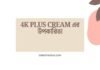 4K Plus Cream এর উপকারিতা