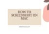 How To Screenshot On Mac