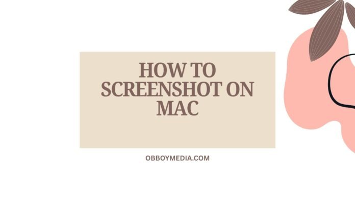 How To Screenshot On Mac How To Screenshot On Mac